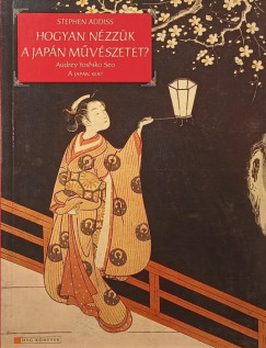 Hogyan nzzk a japn mvszetet?