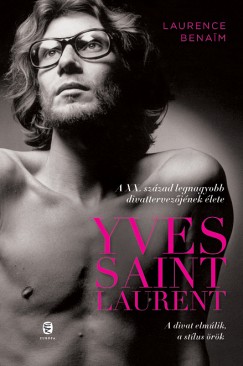 Laurence Benaim - Yves Saint Laurent