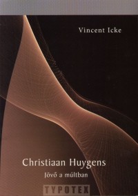 Vincent Icke - Christiaan Huygens