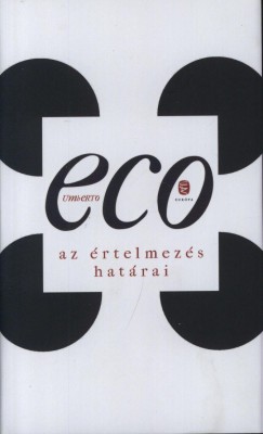 Umberto Eco - Az rtelmezs hatrai