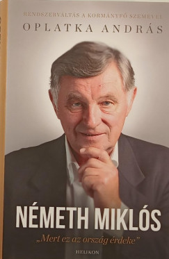 Oplatka Andrs - Nmeth Mikls