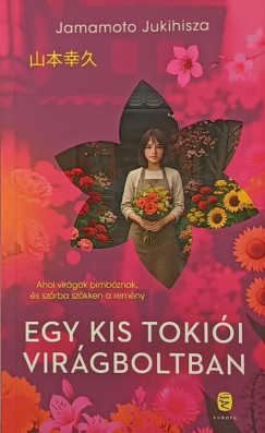 Egy kis toki�i vir�gboltban