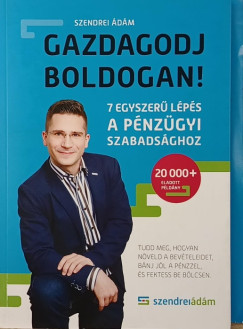 Szendrei dm - Gazdagodj boldogan!