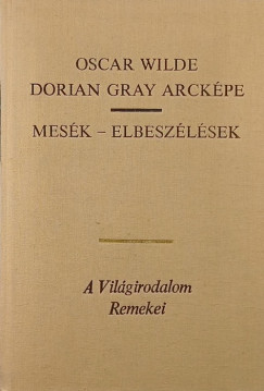 Dorian Gray arckpe - Mesk - Elbeszlsek