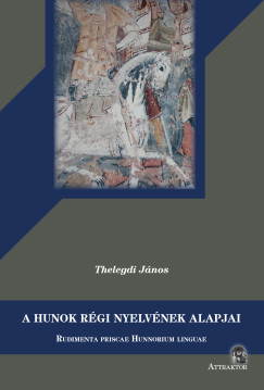 A hunok rgi nyelvnek alapjai