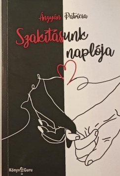 ngyn Patrcia - Szaktsunk naplja