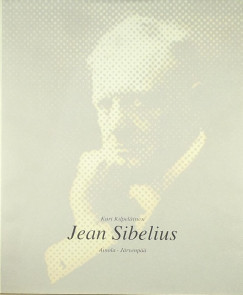 Kari Kilpelinen - Jean Sibelius