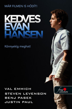 Val Emmich - Steven Levenson - Benj Pasek - Justin Paul - Kedves Evan Hansen