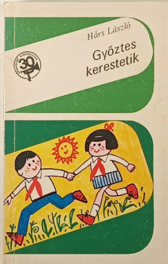 Gy�ztes kerestetik