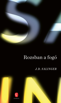 J. D. Salinger - Rozsban a fogó