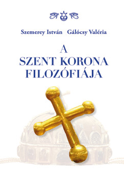 A Szent Korona filozfija