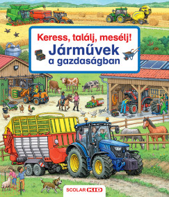 Keress, tallj, meslj! - Jrmvek a gazdasgban