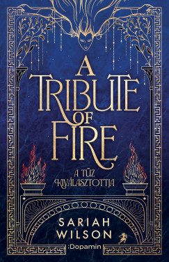 Sariah Wilson - The Tribute of Fire - A t�z kiv�lasztottja
