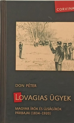 Don Péter - Lovagias ügyek