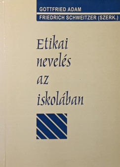 Etikai nevel�s az iskol�ban
