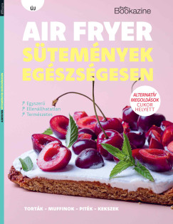 Gasztro Bookazine - Air fryer s�tem�nyek