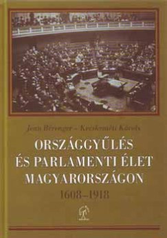 Jean Brenger - Kecskemti Kroly - Orszggyls s parlamenti let Magyarorszgon