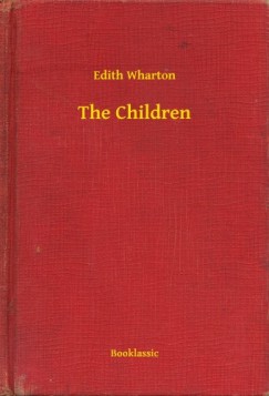 Edith Wharton - The Children