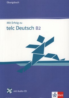 Mit Erfolg Zu Telc Deutsch B2 Audio Cd - bungsbuch