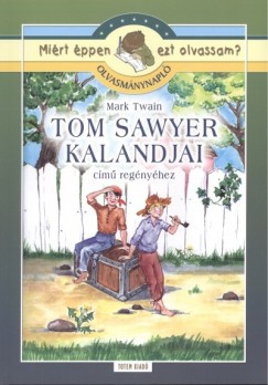 Tom Sawyer kalandjai - Olvasmnynapl