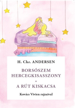 Bors�szem kir�lykisasszony / A r�t kiskacsa