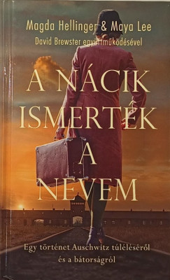 Magda Hellinger - Maya Lee - A nácik ismerték a nevem