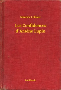 Les Confidences d'Arsene Lupin