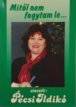 Mitl nem fogytam le... ...s mitl fogytam le? (Kt m)