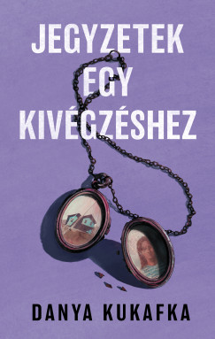 Danya Kukafka - Jegyzetek egy kiv�gz�shez