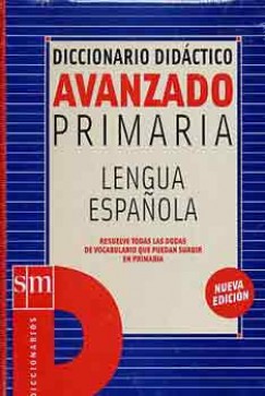 Diccionario Didctico Avanzado Primaria / Nuev.ed.