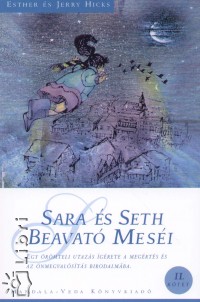 Jerry Hicks - Esther Hicks - Sara s Seth Beavat Mesi