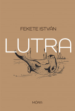 Lutra - Egy vidra regnye