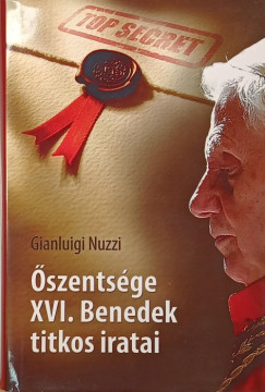 szentsge XVI. Benedek titkos iratai