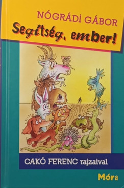 Segtsg, ember!