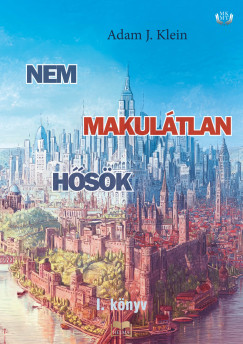 Nem makul�tlan h�s�k - I.