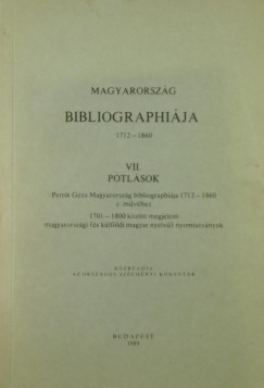 Magyarorszg bibliogrfija VII. - Ptlsok