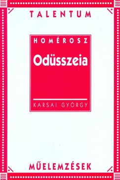 Karsai Gyrgy   (Szerk.) - Homrosz - Odsszeia
