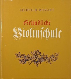 Leopold Mozart - Grndliche Violinschule