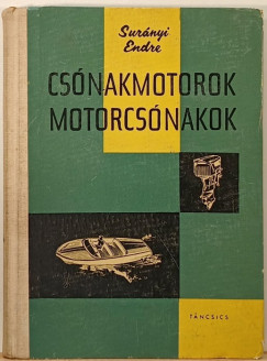 Csnakmotorok, motorcsnakok