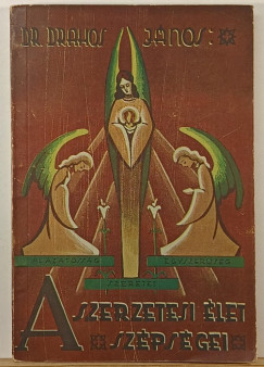 A szerzetesi �let sz�ps�gei