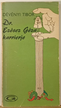 Dvnyi Tibor - Dr. Ezsez Gza karrierje (dediklt)