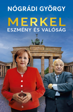 Merkel - Eszmny s valsg