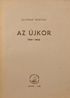 Julianna Vrcsinac - Az jkor