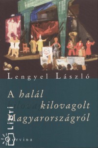 Lengyel Lszl - A hall kilovagolt Magyarorszgrl