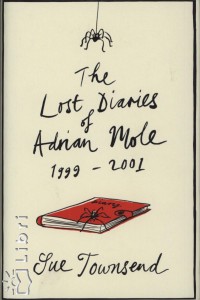 Sue Townsend - The Lost Diaries of Adrian Mole, 1999-2001