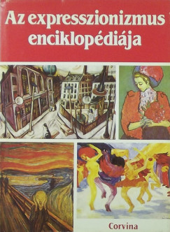 Lionel Richard   (Szerk.) - Az expresszionizmus enciklopdija
