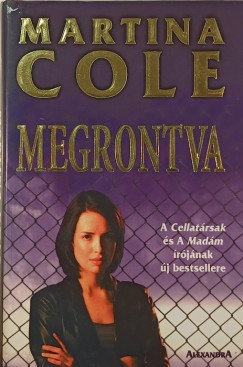 Martina Cole - Megrontva