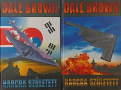 Dale Brown - Harcra szletett I-II.