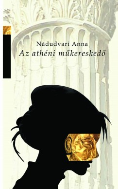 Ndudvari Anna - Az athni mkeresked