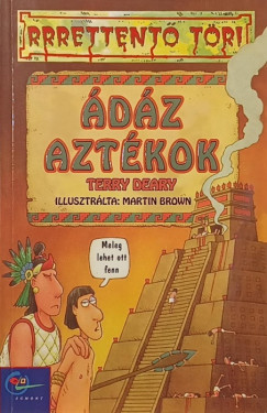 Terry Deary - dz aztkok